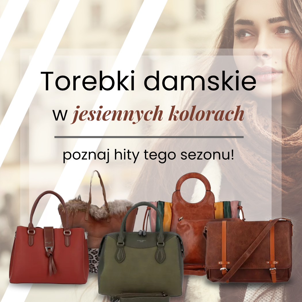 Torebki damskie w jesiennych kolorach – poznaj bestsellery tego sezonu! Upoluj je podczas Black Week